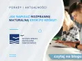Jak napisać rozprawkę na maturze 2024? Poradnik krok po kroku