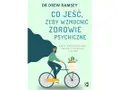 Co jeść żeby wzmocnić zdrowie psychiczne i poprawić samopoczucie