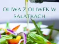 Jaka oliwa do sałatek? Odkryj najlepsze opcje dla zdrowia i smaku