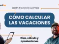 Guía sobre cómo se cuentan las vacaciones, con dos personas sonriendo y el título "Cómo calcular las vacaciones".