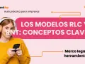 Chica con auriculares y móvil, aprendiendo sobre los modelos RLC y RNT. Guía práctica para empresas.