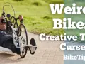 Man on a recumbent trike, one of many weird bikes featured in BikeTips.