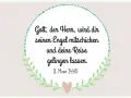 Christlicher Reisesegen: Gott sendet Engel mit auf deine Reise, damit sie gelingt. (1. Mose 24,40)