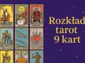 Rozkład tarot 9 kart. Widoczne karty: Mag, Słońce, Cesarz, Król Kielichów, Ósemka Mieczy, Trójka Mieczy.