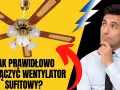 Jak podłączyć żyrandol z wiatrakiem bezpiecznie i skutecznie?
