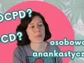 Osobowość anankastyczna co to: zrozumienie cech i objawów