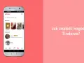 Ekran telefonu z aplikacją Tinder i pytaniem "Jak znaleźć kogoś na Tinderze?". Widoczne powiadomienia o polubieniach i wiadomościach.
