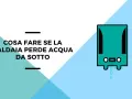 Cosa fare se la caldaia perde acqua da sotto. Illustrazione di una caldaia che gocciola.