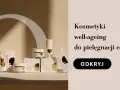 Pielęgnacja po 40: Skuteczne sposoby na zdrową i promienną skórę