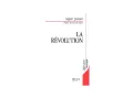 Couverture du livre "La Révolution" par Edgar Quinet, préfacé par Claude Lefort. La typographie met en avant le titre.