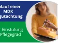 Ablauf einer MDK Begutachtung zur Einstufung in Pflegegrad. Zwei Personen im Gespräch, eine hält einen Stift.