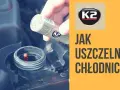 Jak skutecznie stosować prestone uszczelniacz do chłodnic i uniknąć problemów