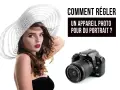 Une femme en grand chapeau blanc, un appareil photo Canon EOS 450D. Comment régler un appareil photo pour du portrait ?