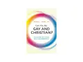 Book cover titled "Can You Be GAY AND CHRISTIAN?" by Michael L. Brown, PhD, exploring questions about homosexuality with love and truth.