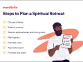 Steps to plan a personal spiritual retreat: choose a theme, book a venue, select a leader, plan logistics, estimate costs, assemble a team, and promote.