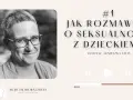 Jak rozmawiać z przedszkolakami o seksualności, by uniknąć nieporozumień