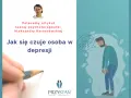 Jak się czuje osoba w depresji i jak to wpływa na jej życie