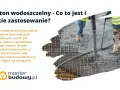Pracownicy wylewają beton w8 na zbrojenie. Beton wodoszczelny chroni konstrukcje podziemne przed wilgocią.