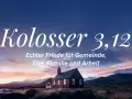 Kirche im Abendrot mit Text "Kolosser 3,12: Echter Friede für Gemeinde, Ehe, Familie und Arbeit".
