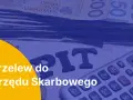 Przelew do Urzędu Skarbowego. Pieniądze, kalkulator i litery "PIT" sugerują, jak zmienić urząd skarbowy, by usprawnić płatności.