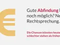 Euro-Symbol und Text: "Gute Abfindung heute noch möglich? Neue Rechtsprechung. Die Chancen könnten heute schlechter stehen als früher.