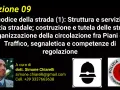 Lezione 09: Il codice della strada (1) tratta art. 38 cds, polizia stradale, traffico e segnaletica.