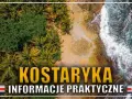 Rajskie plaże i bujna zieleń – zobacz, co zobaczyć w Kostaryce. Praktyczne informacje dla podróżujących.