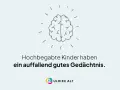 Ein Gehirn-Symbol über dem Text "Hochbegabte Kinder haben ein auffallend gutes Gedächtnis." Dies könnte Teil eines hochbegabte Kinder Tests sein.