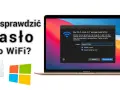 Jak odzyskać hasło Wi-Fi na Macu? Prosty przewodnik krok po kroku