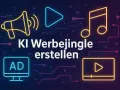 KI-gestützte Erstellung von Musik für Werbung. Icons für Megafon, Play-Button, Noten und Bildschirm mit "AD" zeigen die Möglichkeiten.