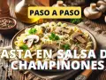 Pasta con Champiñones Perfecta: 3 Recetas y Trucos de Chef