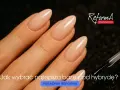 Dłonie z idealnym manicure hybrydowym. Poradnik o rodzajach baz pod hybrydę.