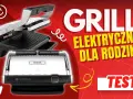 Tefal OptiGrill: Czy warto? Poradnik, modele, recenzje i opinie