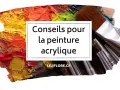 Peinture acrylique : conseils pour débuter. Gros plan sur des touches de peinture vibrantes et des pinceaux.