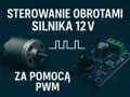 Silnik 12V i moduł z potencjometrem – regulator prędkości do sterowania obrotami silnika za pomocą PWM.