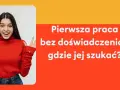 Marketing 2026: Jak zacząć i znaleźć pracę bez doświadczenia?
