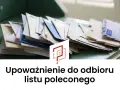 Stos listów poleconych. Dowiedz się, jak odebrać list polecony za kogoś, gdy nie możesz zrobić tego osobiście.