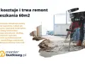 Ile kosztuje remont 60 metrowego mieszkania? Zależy od zakresu prac, materiałów i fachowców. Nawet małe mieszkanie można wyremontować za 80 tys. zł.