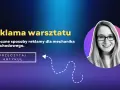 Jak reklamować warsztat samochodowy? Skuteczne strategie!