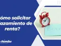 Reloj rojo y nota "LATER" sugieren que se puede fraccionar el pago de la renta.