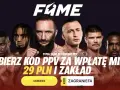 Fame MMA 29: odbierz kod PPV za min. 29 PLN. Zobacz galę i obstawiaj!