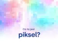 Tło w pastelowych barwach, złożone z kwadratów. Napis: "Co to jest piksel?".
