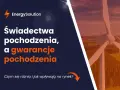 Wiatraki na tle zachodzącego słońca. Tekst: "Świadectwa pochodzenia, a gwarancje pochodzenia". Kluczowe dla rynku energii.