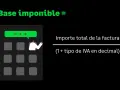 Calculadora muestra cómo hallar la **base imponible**: importe total de factura dividido por (1 + tipo de IVA en decimal).