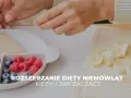 Kiedy rozszerzenie diety niemowlaka? Kluczowe wskazówki i oznaki gotowości