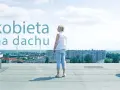 Gdzie obejrzeć Kobieta na dachu? Sprawdź dostępne opcje już teraz