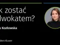 Jak zostać adwokatem w Polsce - krok po kroku do sukcesu zawodowego