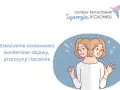 Ilustracja przedstawia osobę z dwoma twarzami, symbolizującą zmienne nastroje i emocje, typowe dla zaburzenia borderline.