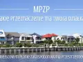 MPZP: jakie przeznaczenie ma Twoja działka? Sprawdź w miejscowym planie zagospodarowania przestrzennego.
