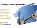 Budowa w toku, beton i zbrojenie. Obliczenie kubatury budynku wymaga znajomości jego wymiarów.